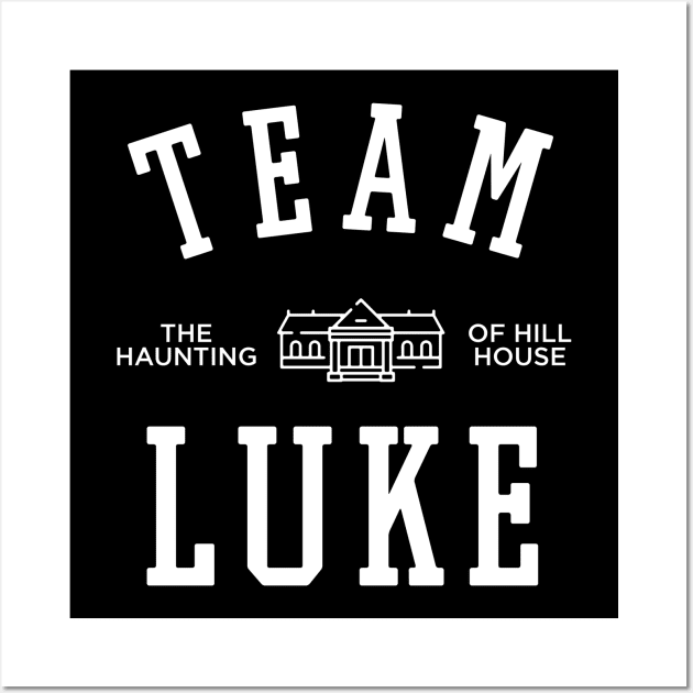 TEAM LUKE THE HAUNTING OF HILL HOUSE Wall Art by localfandoms